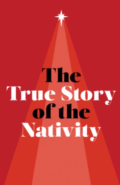 The True Story of the Nativity (Ats) (Pack of 25) - Good News Publishers - Libros - Good News Publishers - 9781682163337 - 31 de octubre de 2016