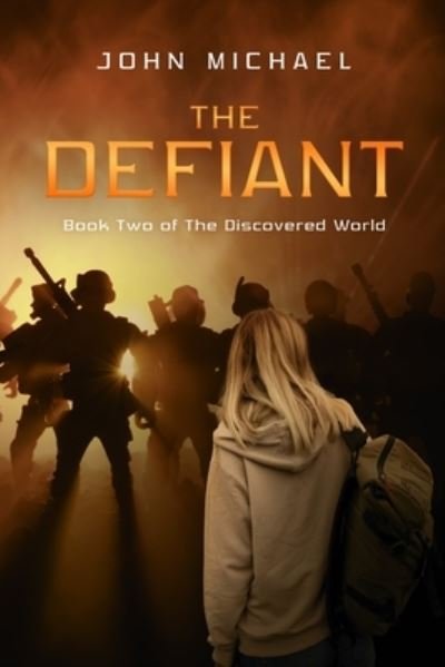 Cover for John Michael · The Defiant (Paperback Book) (2020)