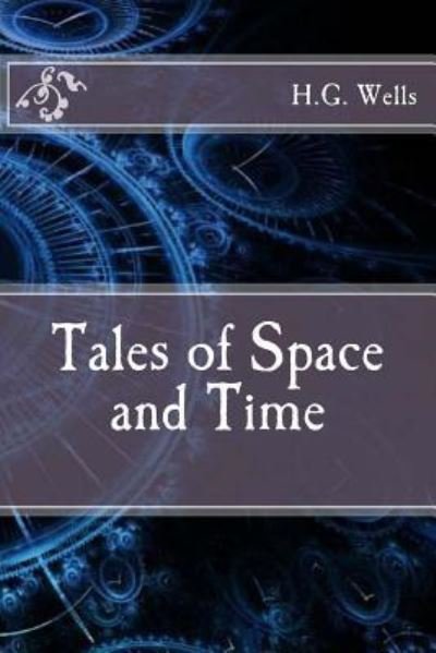 Cover for Herbert George Wells · Tales of Space and Time (Paperback Book) (2018)