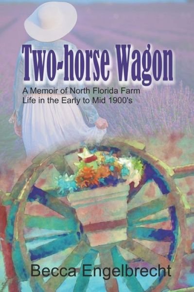 Cover for Becca Engelbrecht · Two-horse Wagon (Paperback Book) (2021)