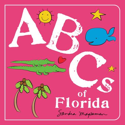 Cover for Sandra Magsamen · ABCs of Florida (Board book) (2021)