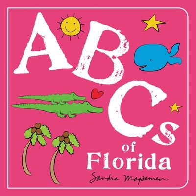 Cover for Sandra Magsamen · ABCs of Florida (Kartongbok) (2021)