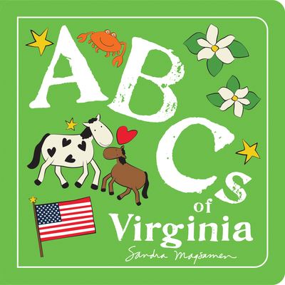 ABCs of Virginia - Sandra Magsamen - Kirjat - Sourcebooks, Incorporated - 9781728272337 - tiistai 15. elokuuta 2023