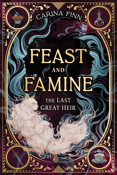 Cover for Carina Finn · The Last Great Heir - Feast and Famine (Hardcover Book) (2025)