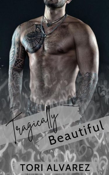 Cover for Tori Alvarez · Tragically Beautiful (Paperback Book) (2020)