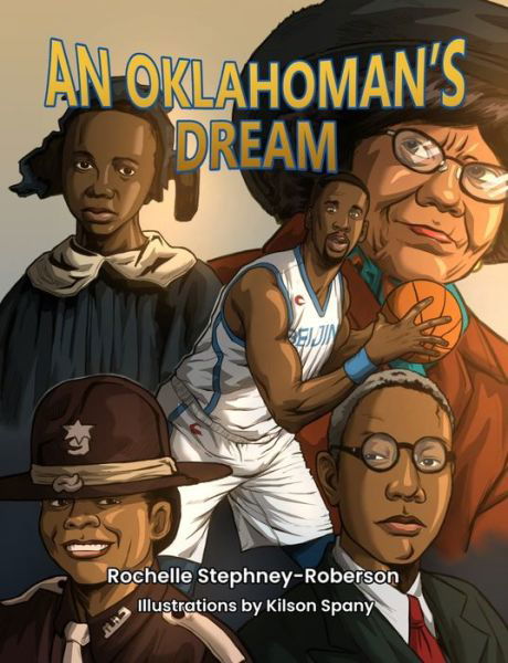 Cover for Rochelle Stephney-Roberson · An Oklahoman's Dream (Paperback Book) (2021)