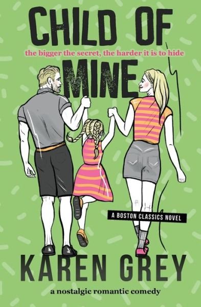 Cover for Grey Karen Grey · Child of Mine (Pocketbok) (2021)