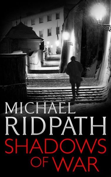 Cover for Michael Ridpath · Shadows Of War - Traitors (Pocketbok) (2016)