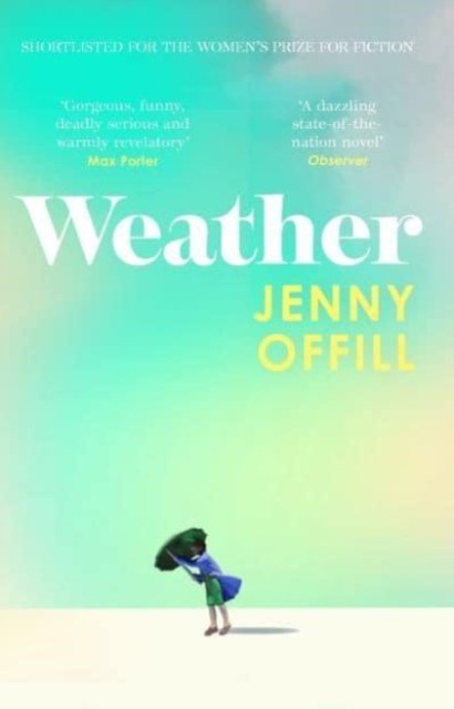 Cover for Offill, Jenny (Y) · Weather (Paperback Book) (2023)