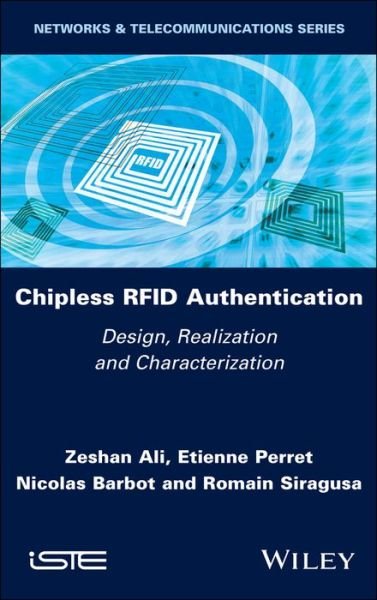 Cover for Zeshan Ali · Chipless RFID Authentication: Design, Realization and Characterization (Gebundenes Buch) (2022)