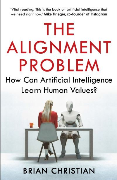 Cover for Brian Christian · The Alignment Problem: How Can Artificial Intelligence Learn Human Values? (Taschenbuch) [Main edition] (2021)