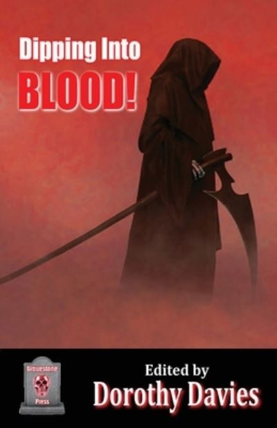 Dipping Into Blood - Dorothy Davies - Books - Fiction4all - 9781786957337 - January 24, 2022