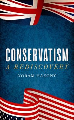 Cover for Yoram Hazony · Conservatism: A Rediscovery (Hardcover Book) (2022)