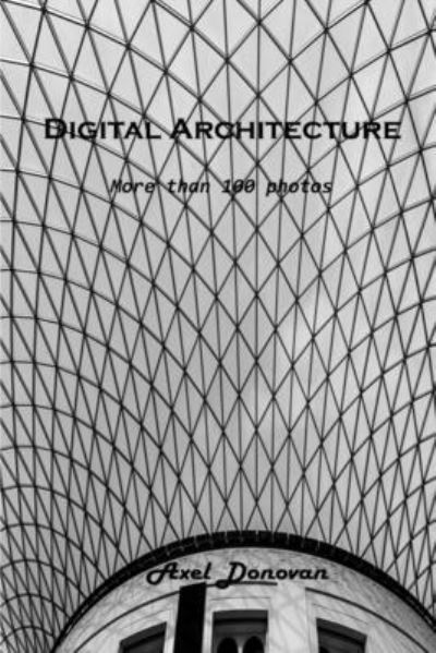 Cover for Axel Donovan · Digital Architecture (Paperback Book) (2022)