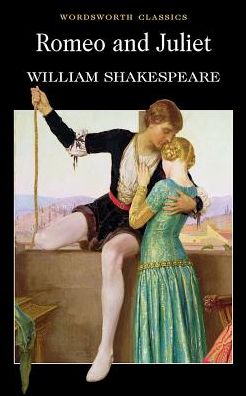 Romeo and Juliet - Wordsworth Classics - William Shakespeare - Bøker - Wordsworth Editions Ltd - 9781840224337 - 5. november 2000