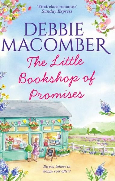 Cover for Debbie Macomber · The Little Bookshop Of Promises (Pocketbok) [Epub edition] (2017)