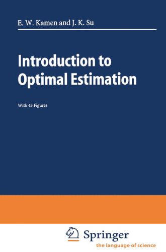 Jonathan K. Su · Introduction to Optimal Estimation (Advanced Textbooks in Control and Signal Processing) (Pocketbok) (1999)