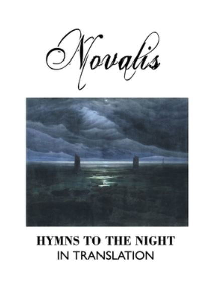 Cover for Novalis · Hymns to the Night in Translation (Paperback Bog) (2020)