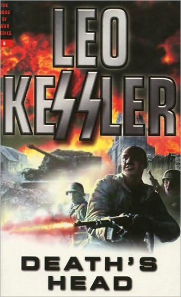 Cover for Leo Kessler · Death's Head - Dogs of War Series (Paperback Bog) [New edition] (2004)