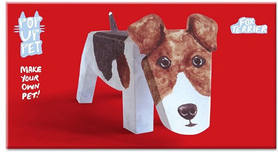 Cover for Roz Streeten · Pop Up Pet Fox Terrier: Make your own 3D card pet! - Pop Up Pet (MERCH) (2015)