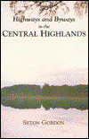 Cover for Seth Gordon · Highways and Byways in the Central Highlands (Paperback Book) [New edition] (1998)