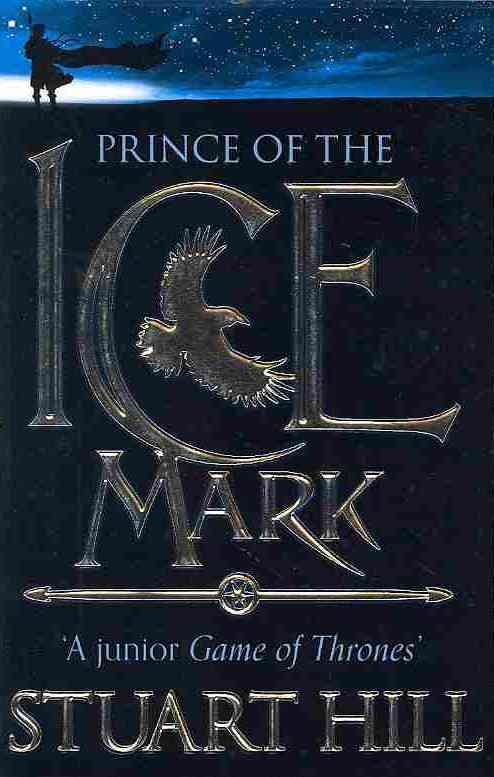 Cover for Stuart Hill · The Prince of the Icemark (Paperback Book) (2013)