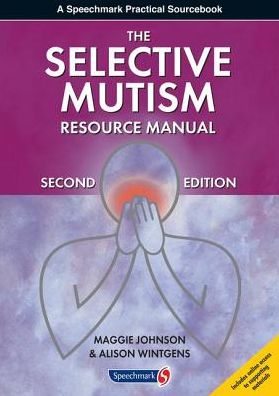 Cover for Maggie Johnson · The Selective Mutism Resource Manual: 2nd Edition (Paperback Book) (2016)