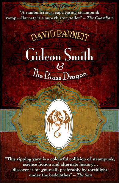 Cover for David Barnett · Gideon Smith and the Brass Dragon - Gideon Smith (Paperback Book) (2014)