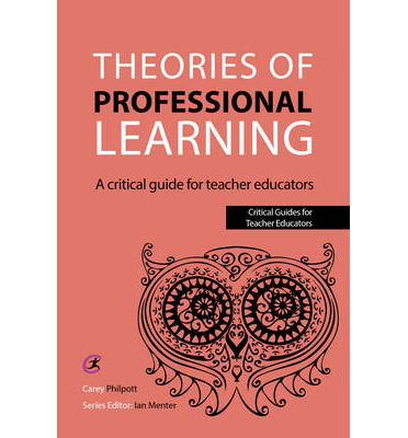 Cover for Carey Philpott · Theories of Professional Learning: A Critical Guide for Teacher Educators - Critical Guides for Teacher Educators (Taschenbuch) (2014)