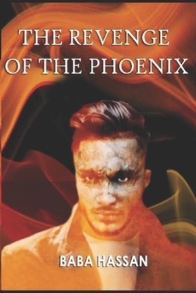 Cover for Baba Hassan · Revenge of the Phoenix (Buch) (2019)
