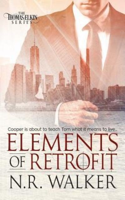 Cover for N R Walker · Elements of Retrofit (Paperback Book) (2018)