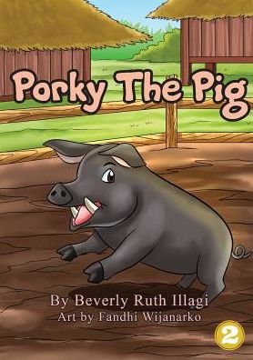 Cover for Beverly Ruth Illagi · Porky The Pig (Paperback Book) (2019)