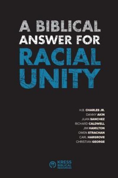 Cover for Kress Biblical Resources · A Biblical Answer for Racial Unity (Taschenbuch) (2018)