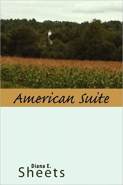 Cover for Diana E. Sheets · America Suite (Paperback Book) (2010)