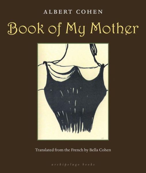 Cover for Albert Cohen · Book of My Mother (Taschenbuch) (2012)