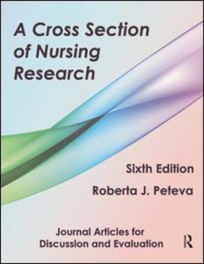 Cover for Roberta Peteva · A Cross Section of Nursing Research: Journal Articles for Discussion and Evaluation (Paperback Book) (2014)