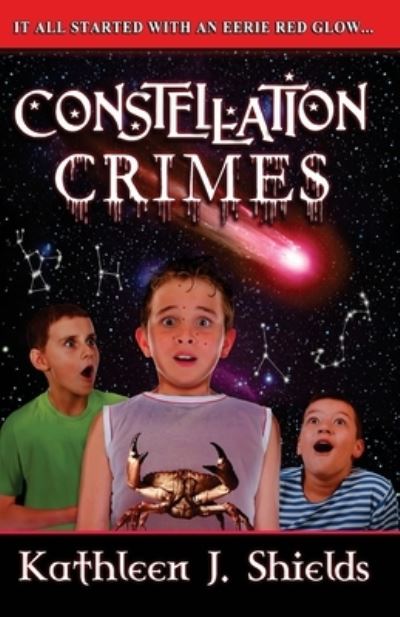 Cover for Kathleen J Shields · Constellation Crimes (Pocketbok) (2017)