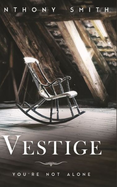 Cover for Anthony Smith · Vestige (Hardcover Book) (2021)