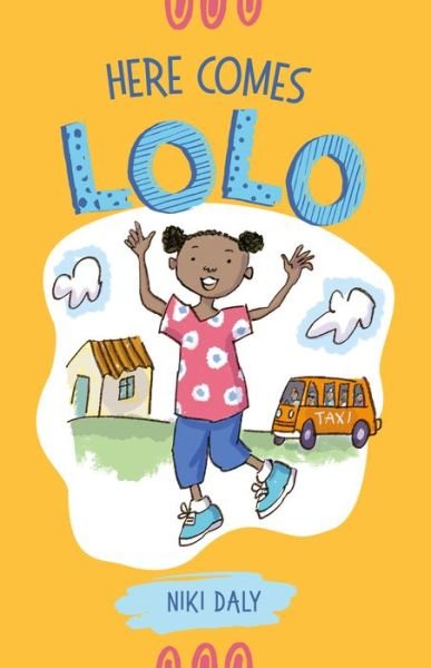 Cover for Niki Daly · Here Comes Lolo - Lolo (Pocketbok) (2020)