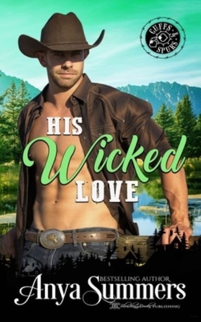 His Wicked Love - Anya Summers - Books - Blushing Books - 9781947132337 - August 8, 2019