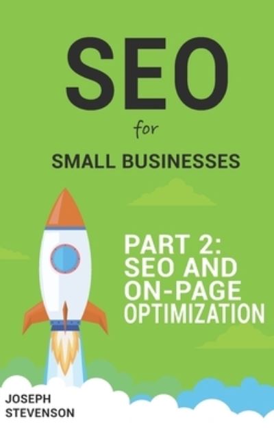 Cover for Joseph Stevenson · SEO for Small Businesses Part 2 (Paperback Book) (2020)