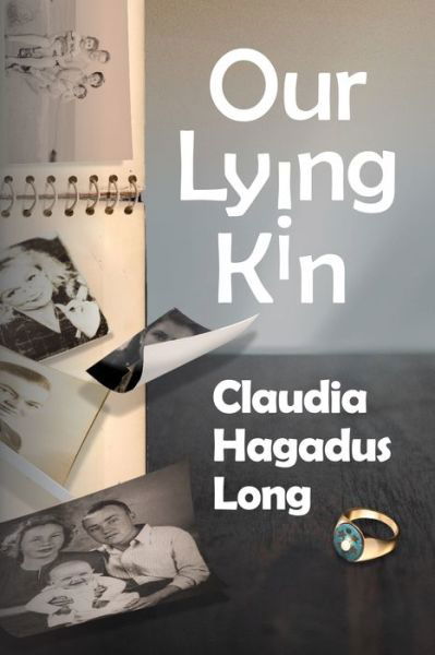 Cover for Claudia Hagadus Long · Our Lying Kin (Paperback Book) (2023)