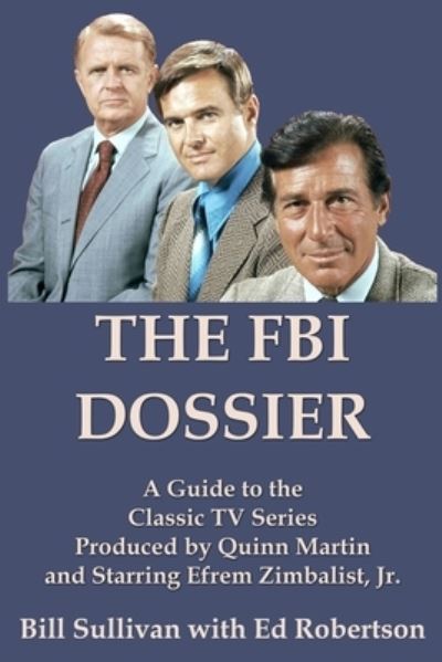 F.B.I. Dossier - Bill Sullivan - Books - Black Pawn Press - 9781949802337 - August 31, 2023