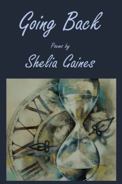 Cover for Shelia Gaines · Going Back (Paperback Book) (2020)