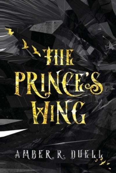 Cover for Amber R Duell · The Prince's Wing (Paperback Book) (2021)