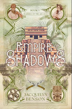 Cover for Jacquelyn Benson · Empire of Shadows - Raiders of the Arcana (Taschenbuch) (2024)