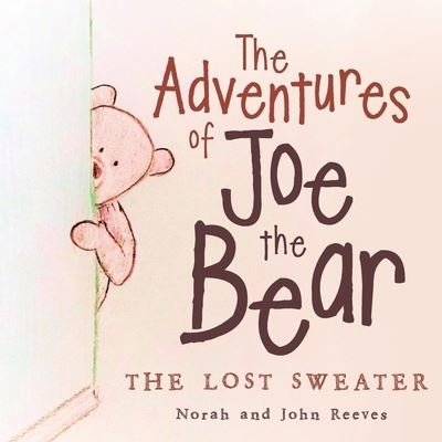 Cover for John Reeves · The Adventures of Joe the Bear (Pocketbok) (2019)
