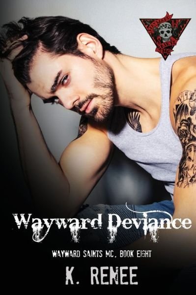 Cover for K Renee · Wayward Deviance (Pocketbok) (2017)