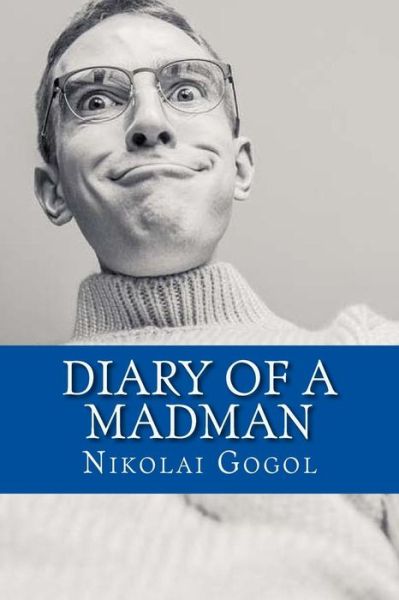 Cover for Nikolai Gogol · Diary Of A Madman (Paperback Book) (2017)