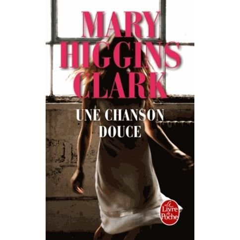 Cover for Mary Higgins Clark · Une chanson douce (Paperback Bog) (2015)